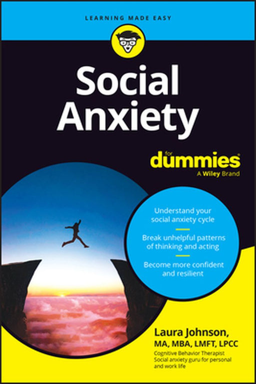 Social Anxiety for Dummies by Laura Johnson