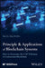 Principle & Applications of Blockchain Systems: How to Overcome the Cap Trilemma in Consortium Blockchain by Hui Liu