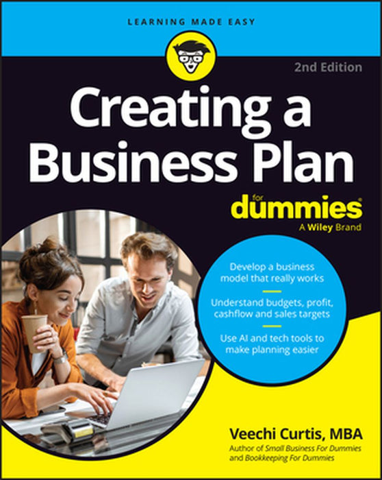 Creating a Business Plan for Dummies by Veechi Curtis