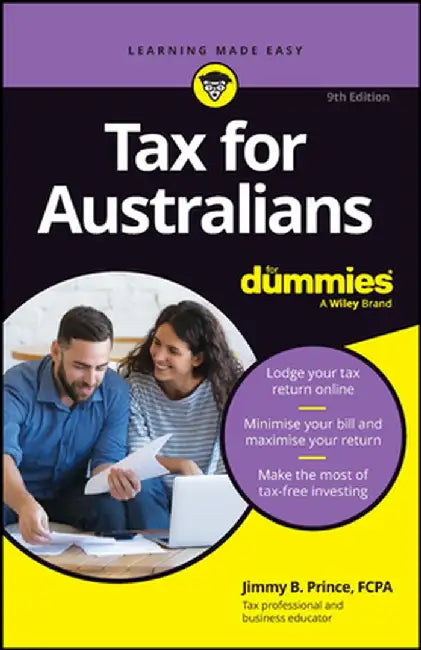 Tax for Australians for Dummies by Jimmy B. Prince