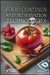 Food Coatings and Preservation Technologies by Mousumi Sen