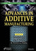 Advances in Additive Manufacturing by Sandip Kunar