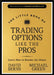 The Little Book of Trading Options Like the Pros by David M. Berns