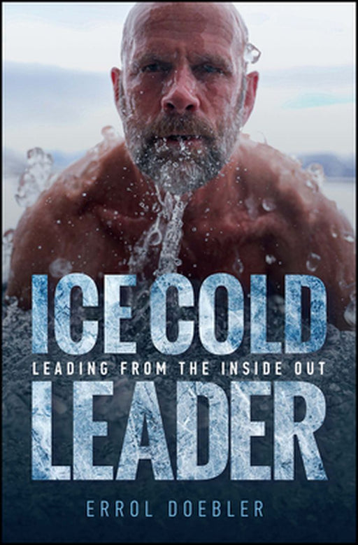 Ice Cold Leader by Errol Doebler