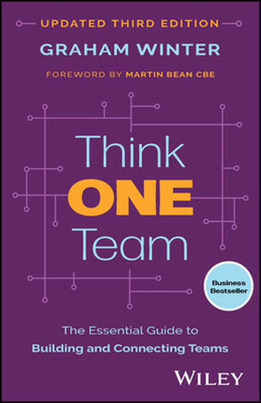 Think One Team: The Essential Guide To Building And Connecting Teams by Winter