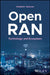 Open Ran: Technology and Ecosystem by Vladimir Yanover