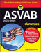 2024/2025 ASVAB for Dummies (+ 7 Practice Tests, Flashcards, & Videos Online) by Angie Papple Johnston