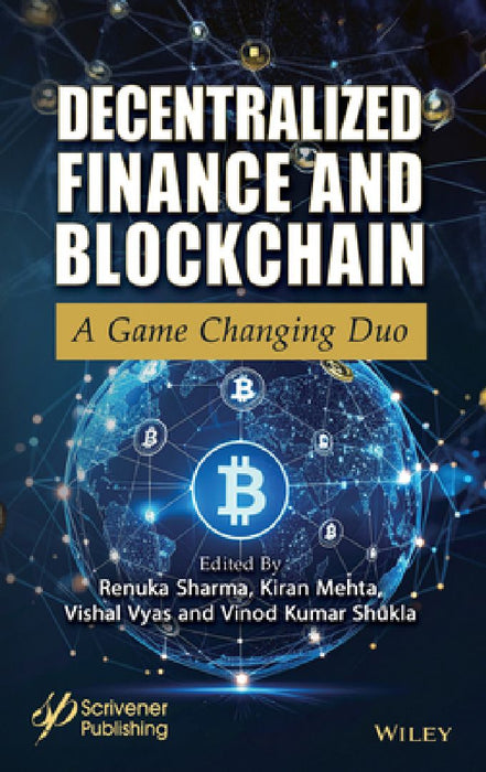 Decentralized Finance and Blockchain: A Game Changing Duo by Renuka Sharma
