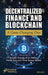 Decentralized Finance and Blockchain: A Game Changing Duo by Renuka Sharma