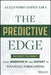 The Predictive Edge: Outsmart the Market Using Generative AI and Chatgpt in Financial Forecasting by Alejandro Lopez Lira