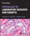 Pathology of Laboratory Rodents and Rabbits by Barthold, Stephen W.