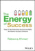 Energy at Work by Rebecca Ahmed