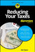 Reducing Your Taxes for Dummies by Margaret A. Munro