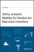 Techno-Economic Modeling for Chemical and Bioprocess Innovations by Chris Burk