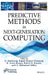 Predictive Methods in Next-Generation Computing: An Approach Toward Sustainability by R. Sathiyaraj, Rajesh Kumar Dhanaraj, K. Arun Kumar