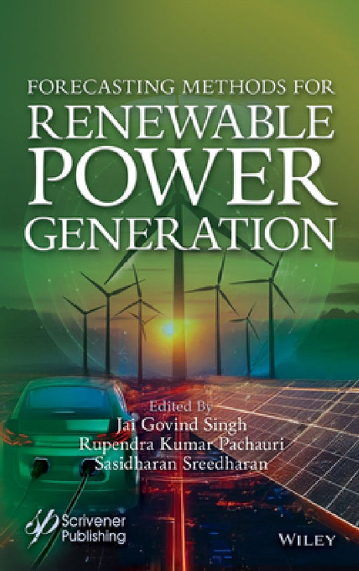Forecasting Methods for Renewable Power Generation by Jai Govind Singh