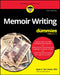 Memoir Writing for Dummies by Ryan G. Van Cleave