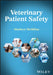 Patient Safety in Veterinary Medicine by Matthew McMillan