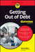 Getting Out of Debt for Dummies by Steven Bucci