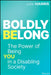 Boldly Belong: The Power of Prioritizing You in a Disabling Society by Julie Harris