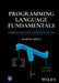 Programming Language Fundamentals: A Metalanguage Approach in ELM by Martin Erwig