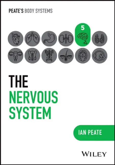 The Nervous System by Ian Peate