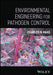 Environmental Engineering for Pathogen Control by Charles N. Haas