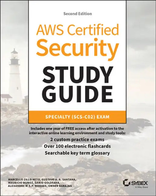 Aws Certified Security Study Guide: Specialty (Scs-C02) Exam by Marcello Zillo Neto