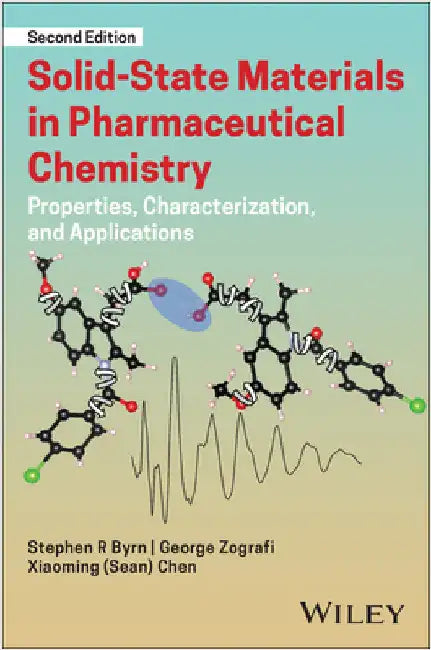 Solid-State Materials in Pharmaceutical Chemistry by Byrn, Stephen R.