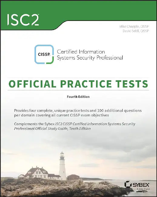 Isc2 Cissp Certified Information Systems Security Professional Official Practice Tests by Chapple, Mike