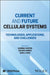 Current and Future Cellular Systems: Technologies, Applications, and Challenges by Garima Chopra