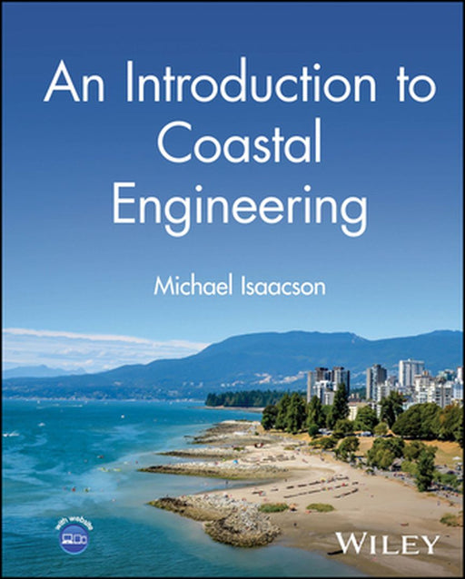 Introduction to Coastal Engineering by Michael Isaacson
