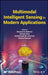 Multimodal Intelligent Sensing in Modern Applications by Masood Ur Rehman
