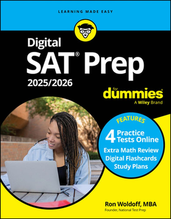 Digital SAT Prep 2025/2026 for Dummies: Book + 4 Practice Tests Online by Ron Woldoff