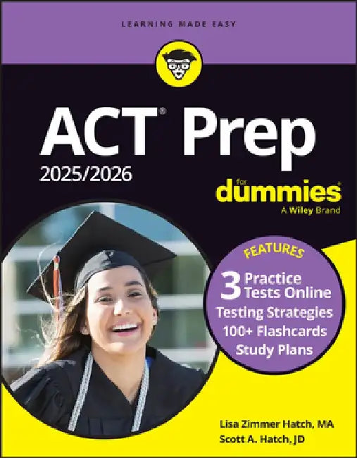 ACT Prep 2025/2026 for Dummies: Book + 3 Practice Tests & 100+ Flashcards Online by Lisa Zimmer Hatch