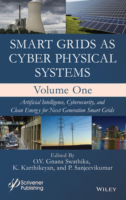 Smart Grids As Cyber Physical Systems 2 Volume Set by SWATHIKA