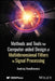 Methods and Tools for Computer-Aided Design of Multidimensional Filters in Signal Processing by Andrzej Handkiewicz