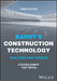 Barry's Construction Technology: Analysis and Choice by Stephen Emmitt
