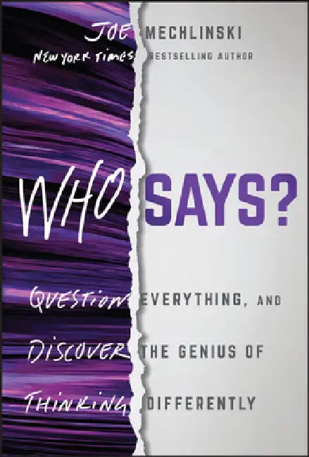 Who Says? by Joe Mechlinski