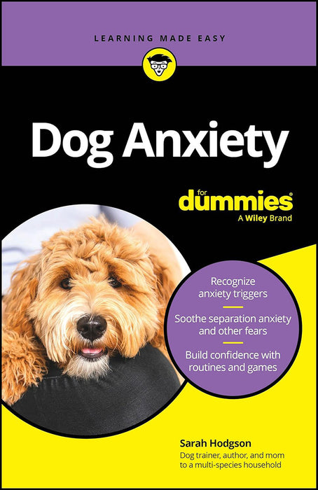 Dog Anxiety For Dummies