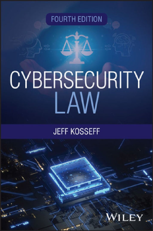 Cybersecurity Law by Jeff Kosseff