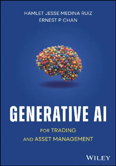 Generative AI for Trading for Asset Management by Hamlet Medina