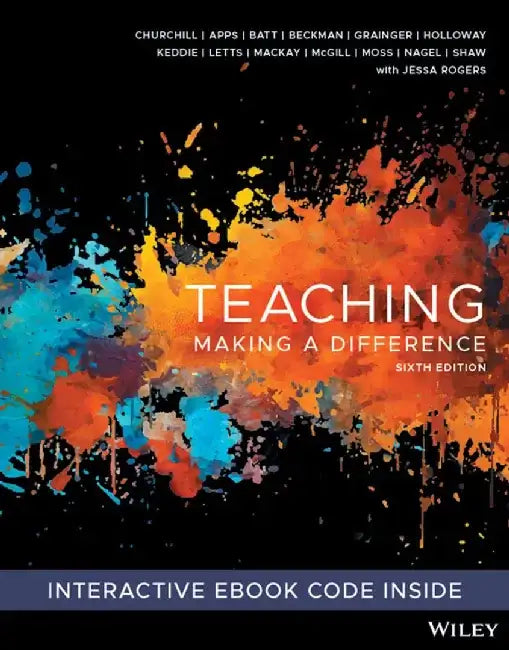 Teaching: Making a Difference, 6th Edition