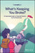 What's Keeping You Broke?: An Illustrated Guide to Financial Freedom by the Simple Sum by The Simple Sum