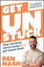 Get Unstuck: Create a Life Not Limited by Money by Ben Nash