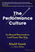 The Performance Culture: Go Beyond Buzzwords to Lead Teams That Win by Khalil Smith
