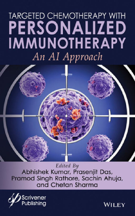 Targeted Chemotherapy with Personalized Immunotherapy: An AI Approach by Abhishek Kumar