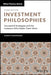 Investment Philosophies: Successful Strategies and the Investors Who Made Them Work by Aswath Damodaran
