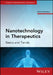 Nanotechnology in Therapeutics: Basics and Trends by Costas Demetzos