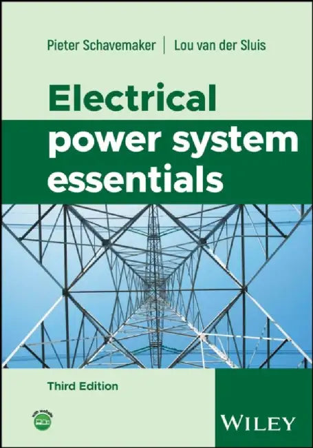 Electrical Power System Essentials, 3rd Edition by Pieter Schavemaker, Lou van der Sluis